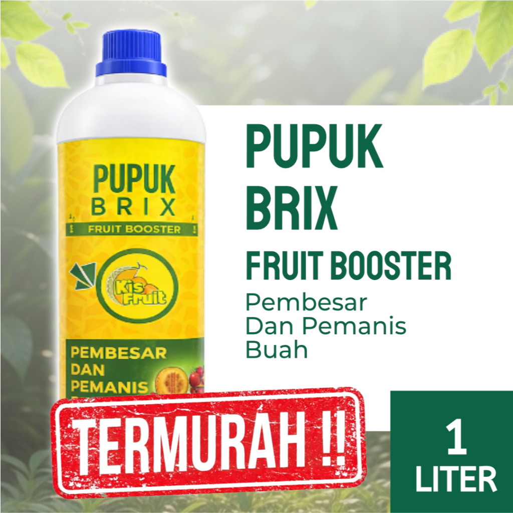 Pupuk Brix Fruit Booster 1000 ml Pupuk Penumbuh Buah Pupuk Buah Berkualitas