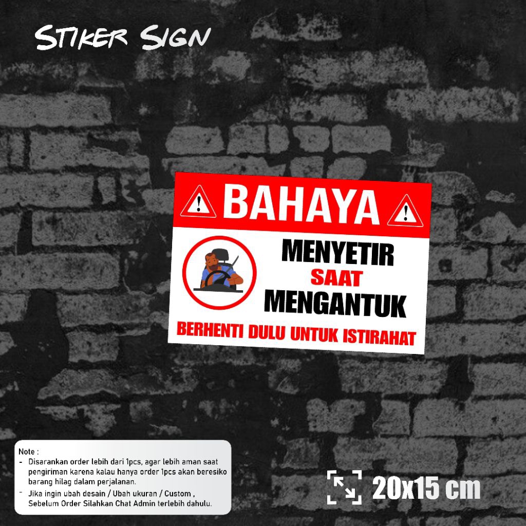 Stiker Bahaya menyetir saat mengantuk