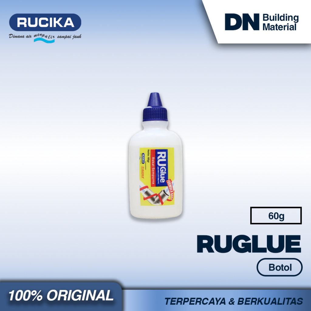 Lem Pipa uPVC Botol RUGlue 60gr (RUCIKA) - Lem Pipa & Fitting PVC
