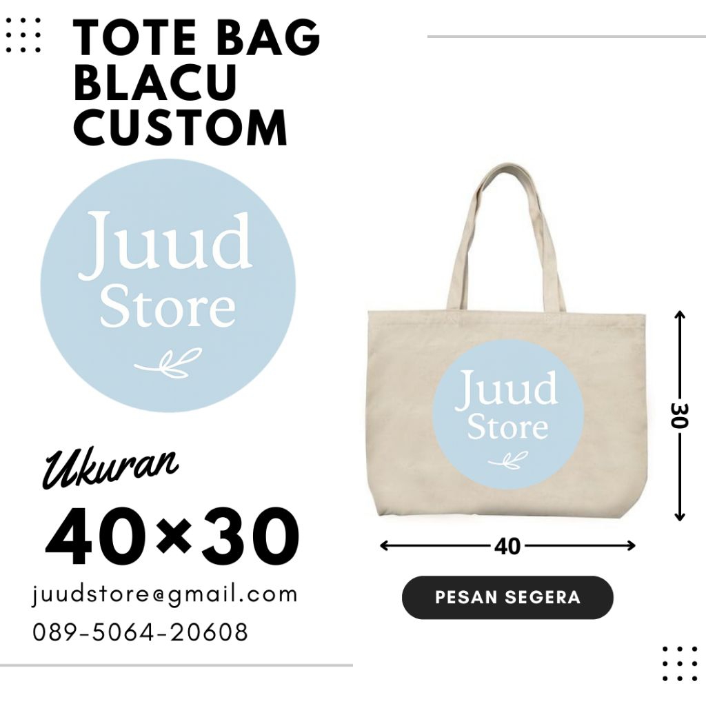 Juud Store Tote Bag Blacu Custom Satuan & Grosir 40x30 cm - Tas Souvenir / Seminar Murah. Tote Bag B