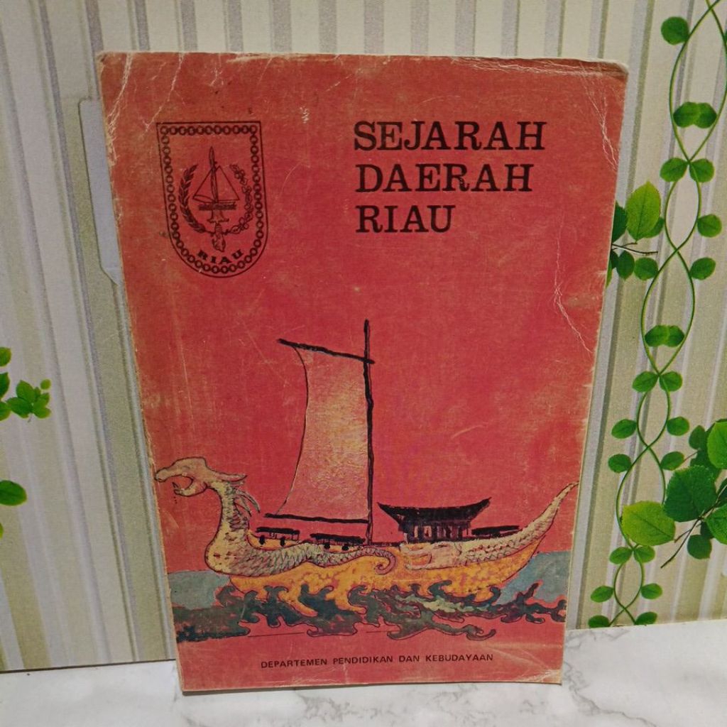 Buku Sejarah Daerah Riau Departemen Pendidikan Dan kebudayaan / sejarah indonesia soekarno