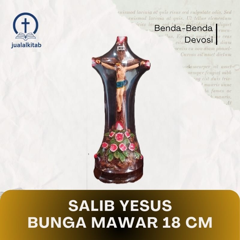 Salib Yesus 18 cm Bunga Mawar Benda Devosi Rohani Salib Tuhan Yesus