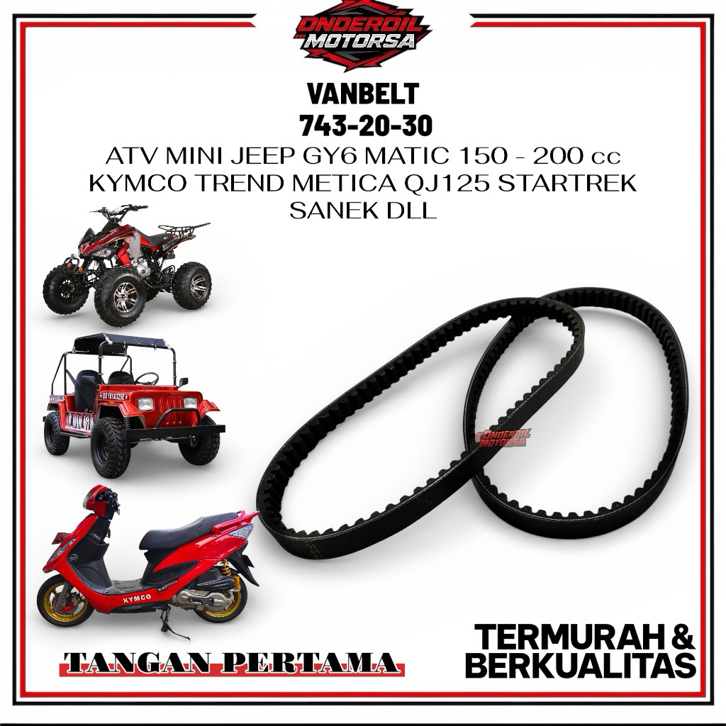 (TERMURAH) Van Belt 743 20 30 ATV Mini Jeep GY6 Matic 150 - 200 cc VANBELT V-BELT 743-20-30 KYMCO TR