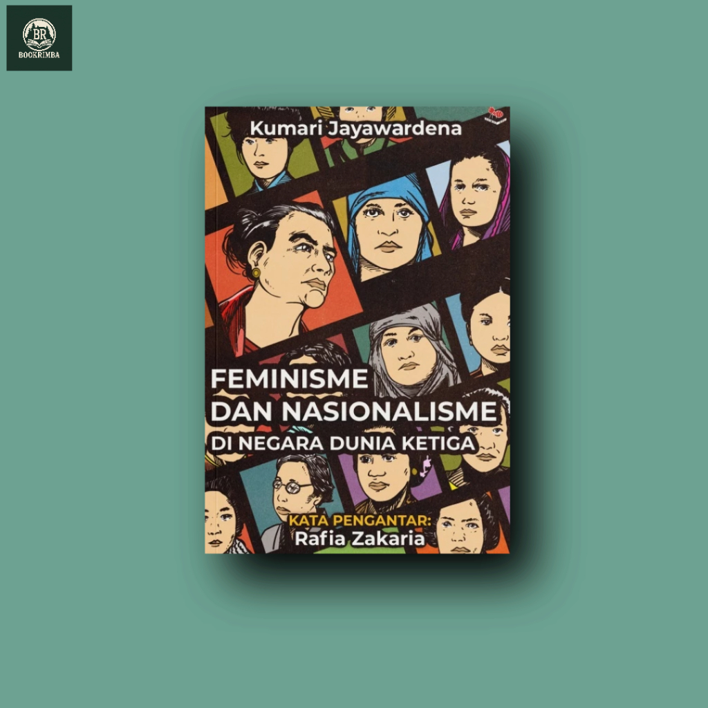 Buku Feminisme dan Nasionalisme di Negara Dunia Ketiga - Kumari Jayawardena - Semut Api