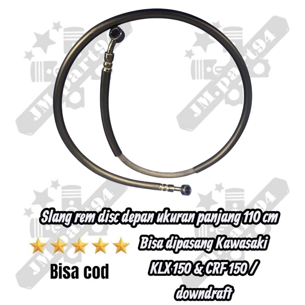 slang rem disc depan KLX 150 PNP CRF 150  slang rem disc 110 cm universal downdraft selang rem disni