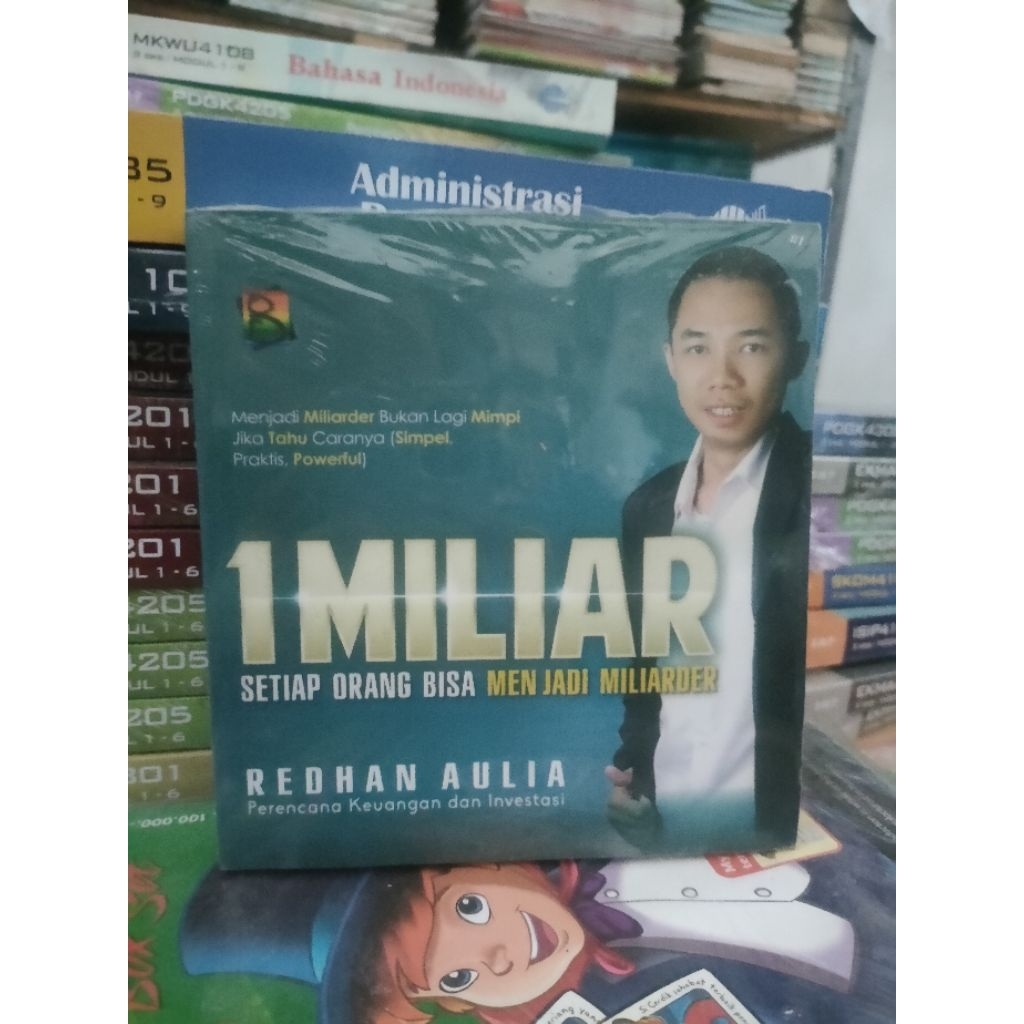Buku 1 MILIAR Setiap Orang Bisa Menjadi Miliarder