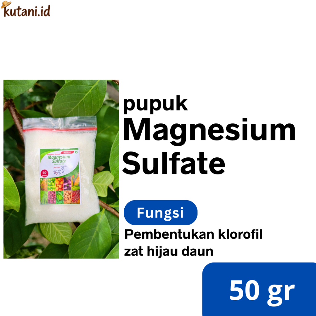 Pupuk Magnesium Sulfate Pak Tani 50 gram - Meningkatkan zat hijau daun tanaman