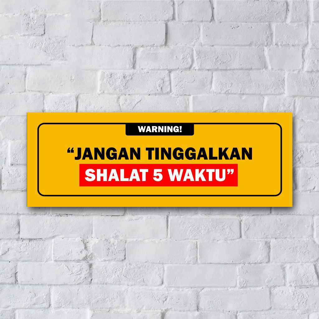 SIGN HIASAN DINDING QUOTES JANGAN TINGGALKAN SHALAT - STIKER CUSTOM