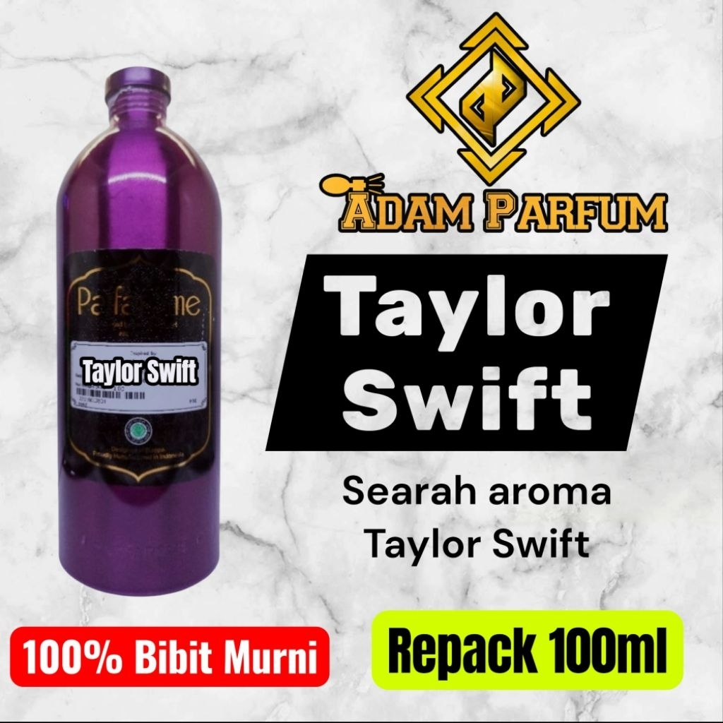 Bibit Parfum Taylor Swift Parfarome Premium repack 100ml