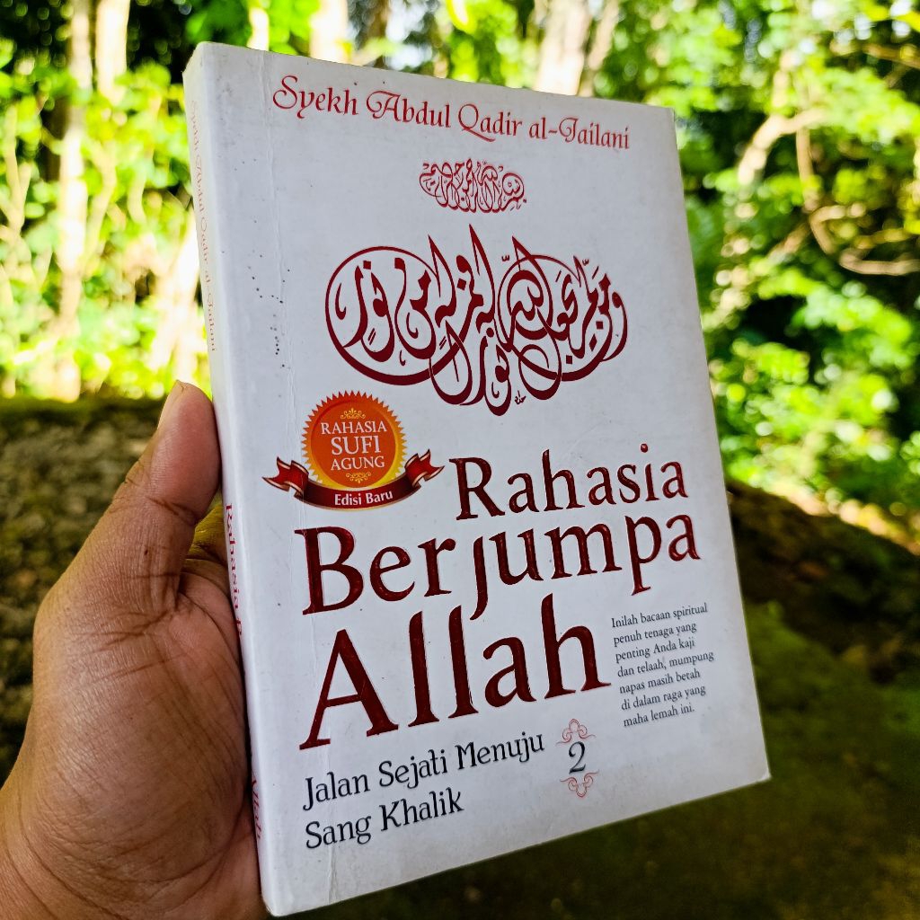 buku rahasia berjumpa Allah Jalan Sejati menuju sang Khalik 2 - syekh Abdul qadir al - jailani origi