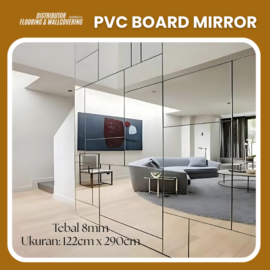 PVC BOARD MIRROR / UK 1,2m x 2.9m Tebal 8mm