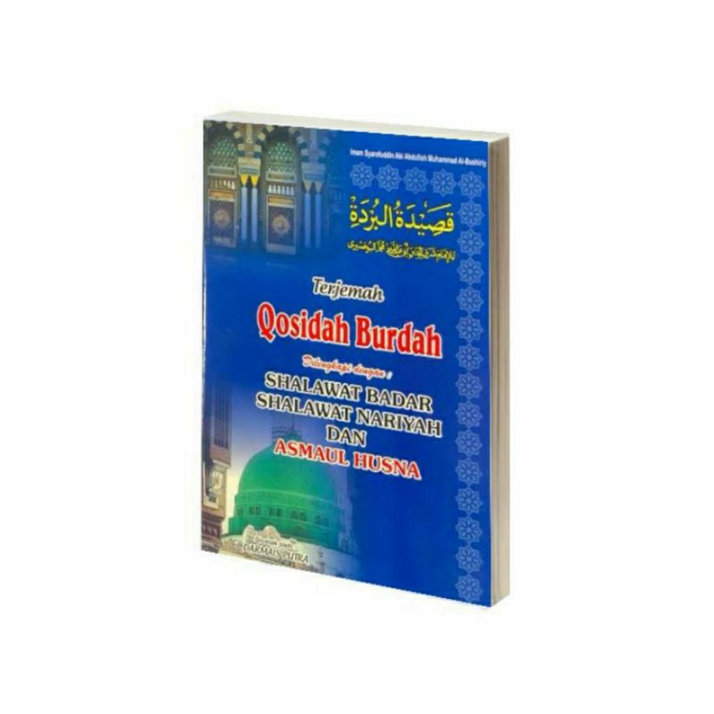 BUKU TERJEMAH QOSIDAH BURDAH DILENGKAPI SHOLAWAT BADAR SHOLAWAT NARIYAH ASMAUL HUSNA UKURAN A6