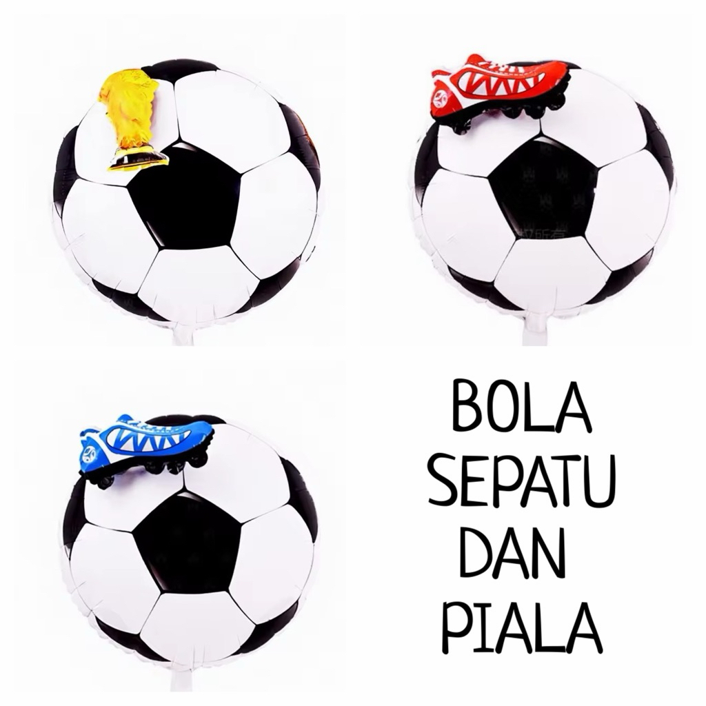 BALON SEPAKBOLA SEPATU DAN SEPAKBOLA PIALA