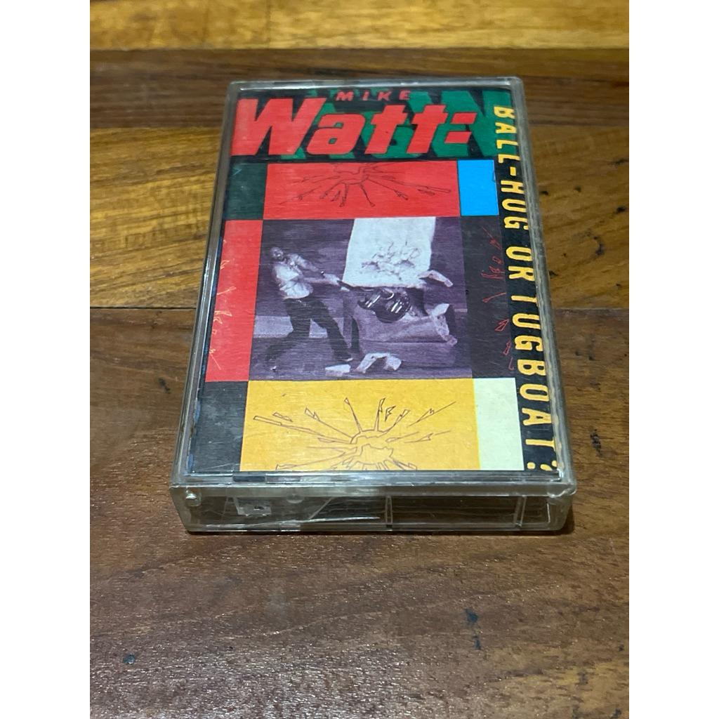 Kaset pita Mike Watt - Ball Hog Tugboat?