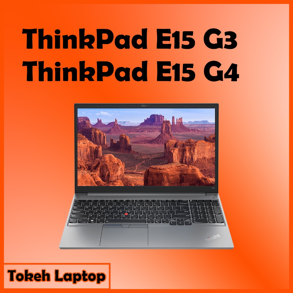 Thinkpad E15 G4 - thinkpad E15 G3 - thinkpad E15 Gen 3 Gen 4 / ThinkPad E15