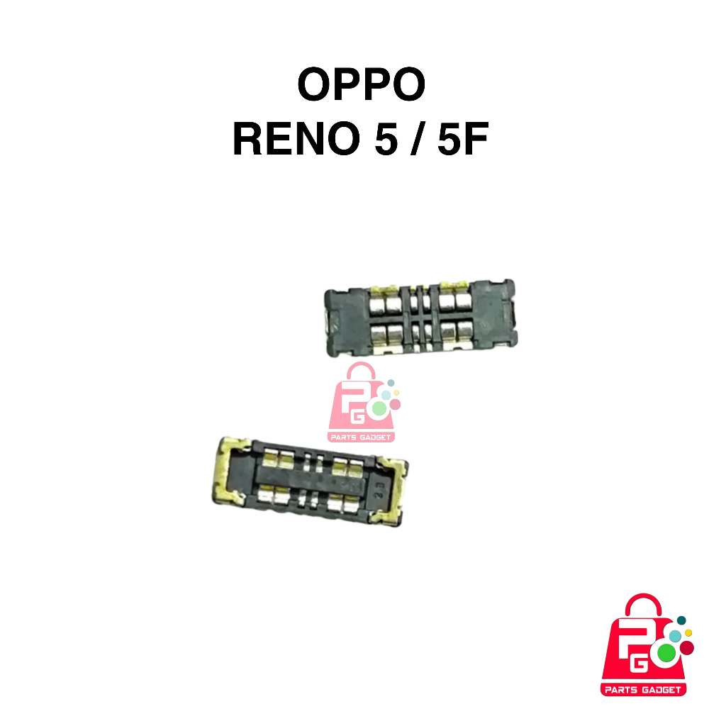Konektor Baterai Oppo Reno 5 5F Soket Connector Batre Fpc Di Mesin