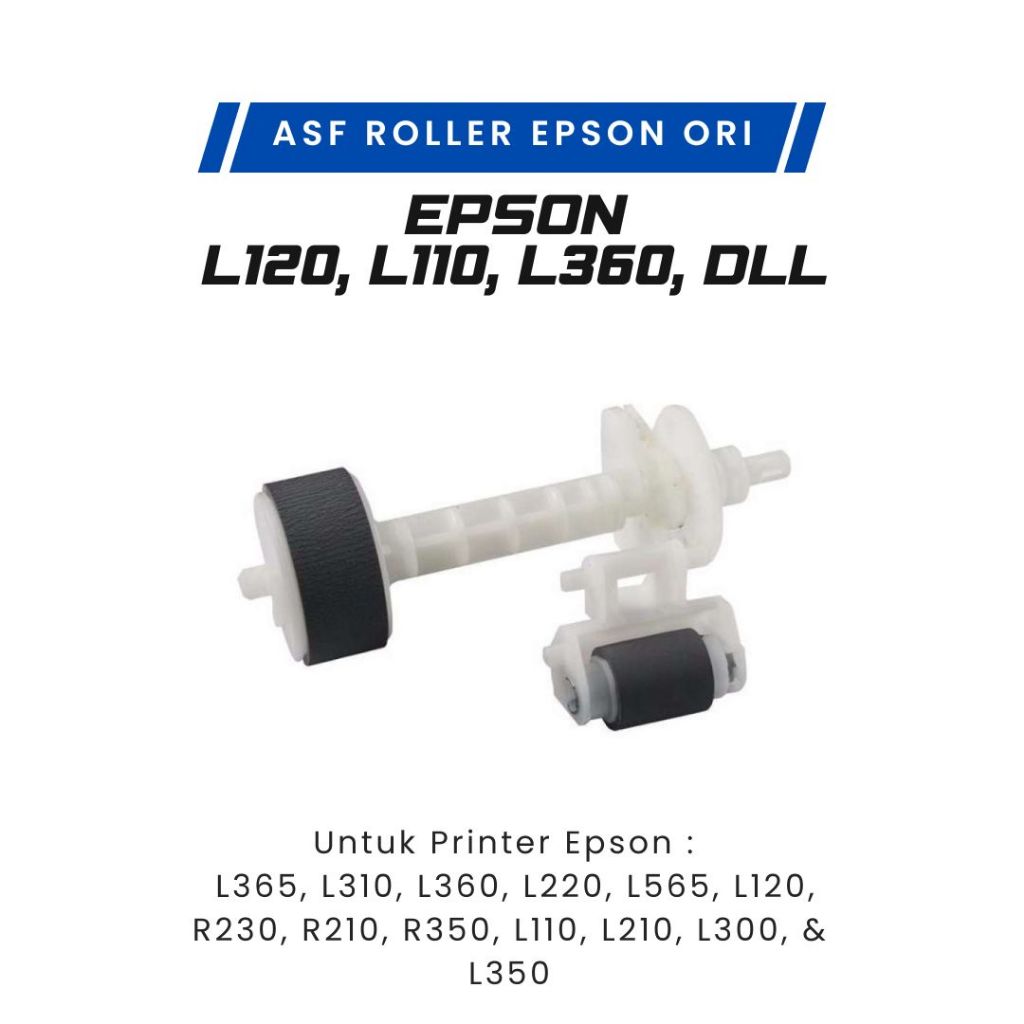 Original Set Penarik Kertas/ASF Roller Epson L110 L120 L210 L220 L300