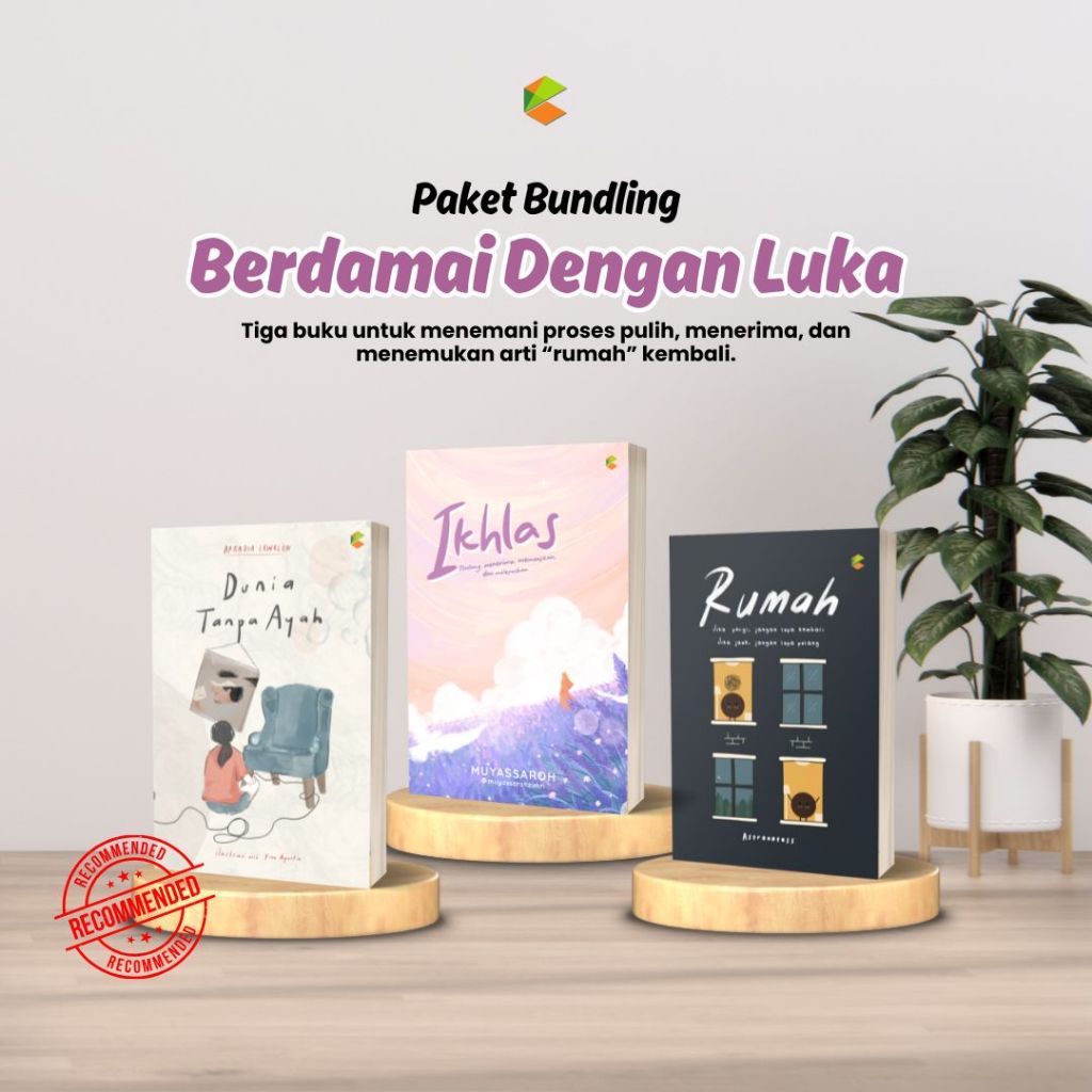 C Klik Media Promo Paket Bundling Berdamai dengan Luka Buku Ikhlas Rumah Dunia Tanpa Ayah Motivasi b