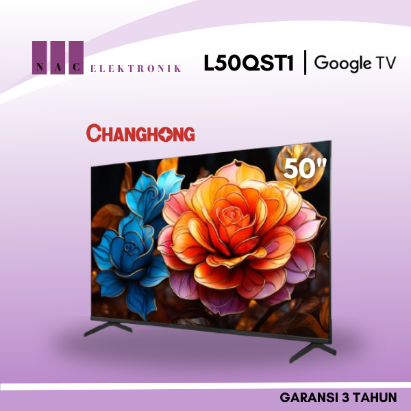 Changhong 50 Inch QLED Full HD Google Smart TV L50QST1 GARANSI RESMI FREE Bracket