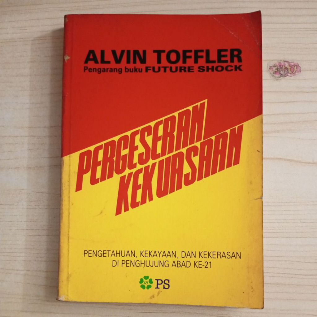 BUKU PERGESERAN KEKUASAAN OLEH ALVIN TOFFLER