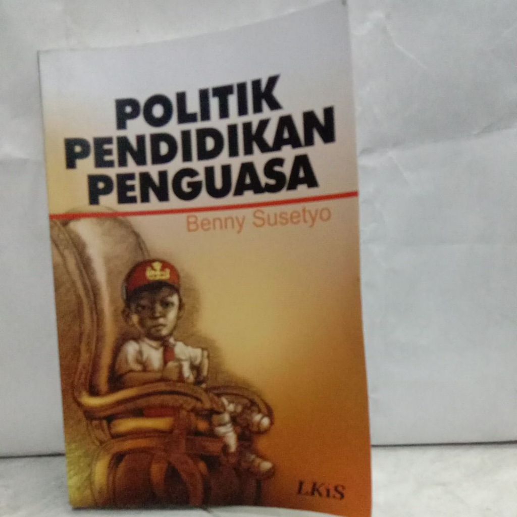 Buku Politik Pendidikan Penguasa, Benny Susetyo