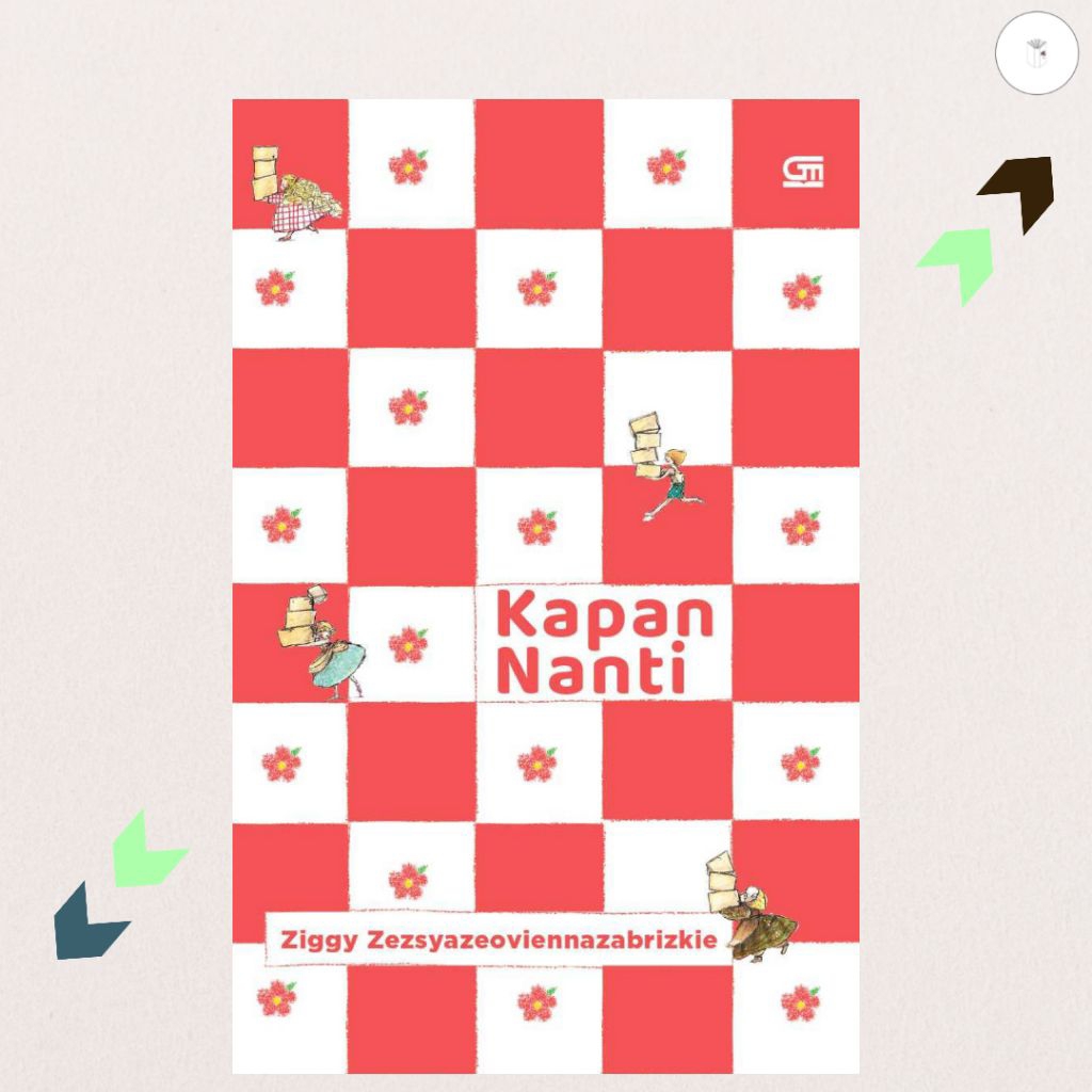 Buku Novel Kapan Nanti - Ziggy Z.