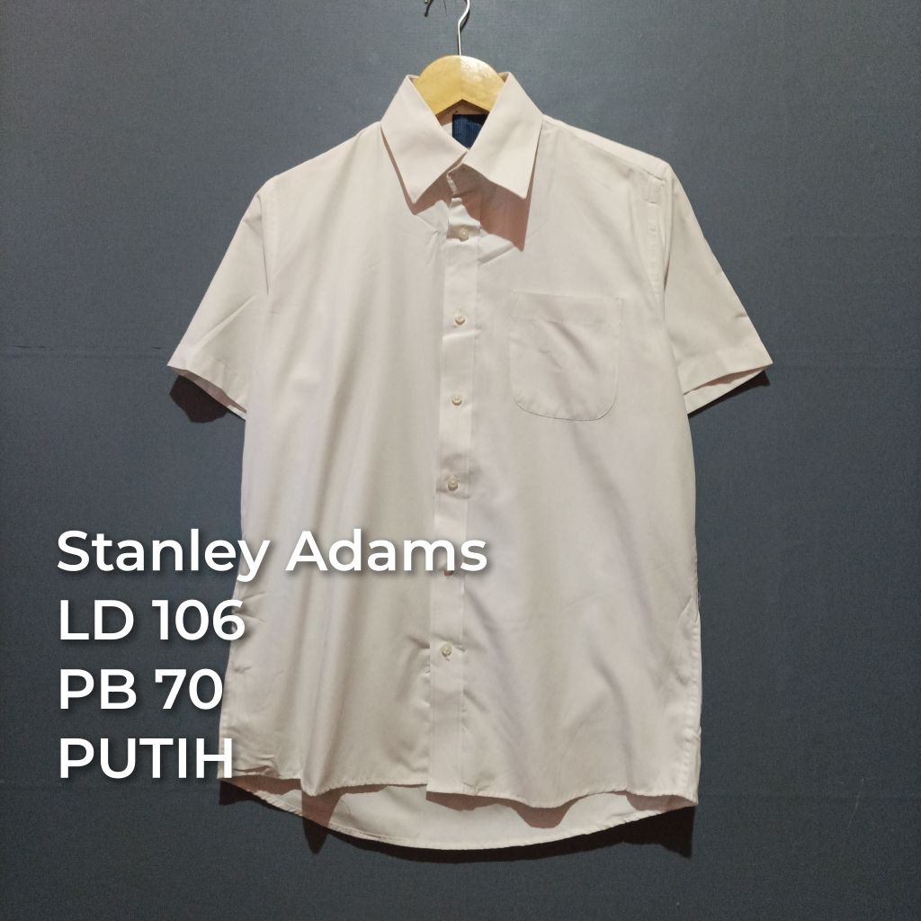 Stanley Adams Kemeja Putih Lengan Pendek Second Bekas Pakai