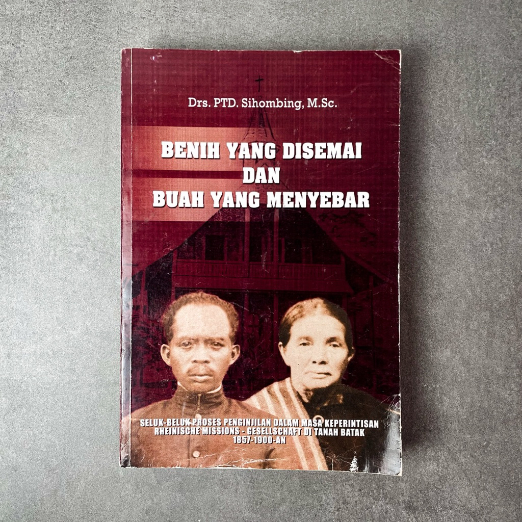 Buku Sejarah Agama Kristen Benih yang Disemai dan Buah yang Menyebar: Hikayat Pertemuan Evangelis Da