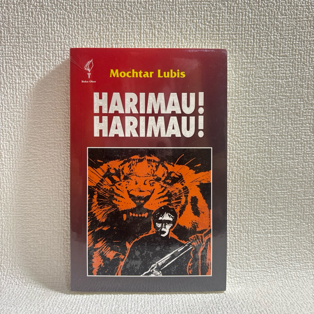 HARIMAU HARIMAU - Mochtar Lubis