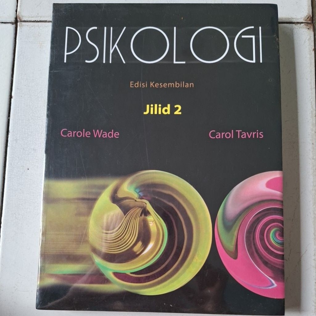 Buku Original Psikologi edisi 9 jilid 2 - Carole Wade , Carol Tavris
