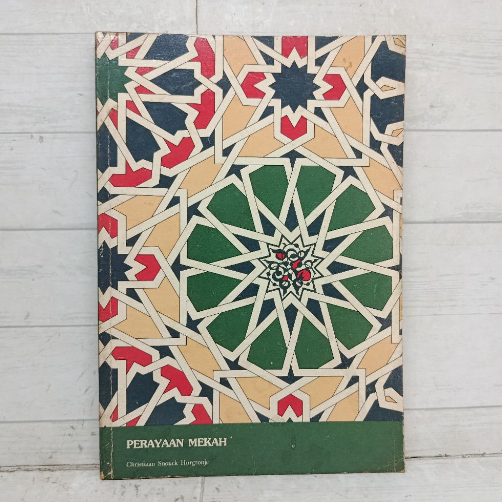 Buku Perayaan Mekah Christiaan Snouck H softCover