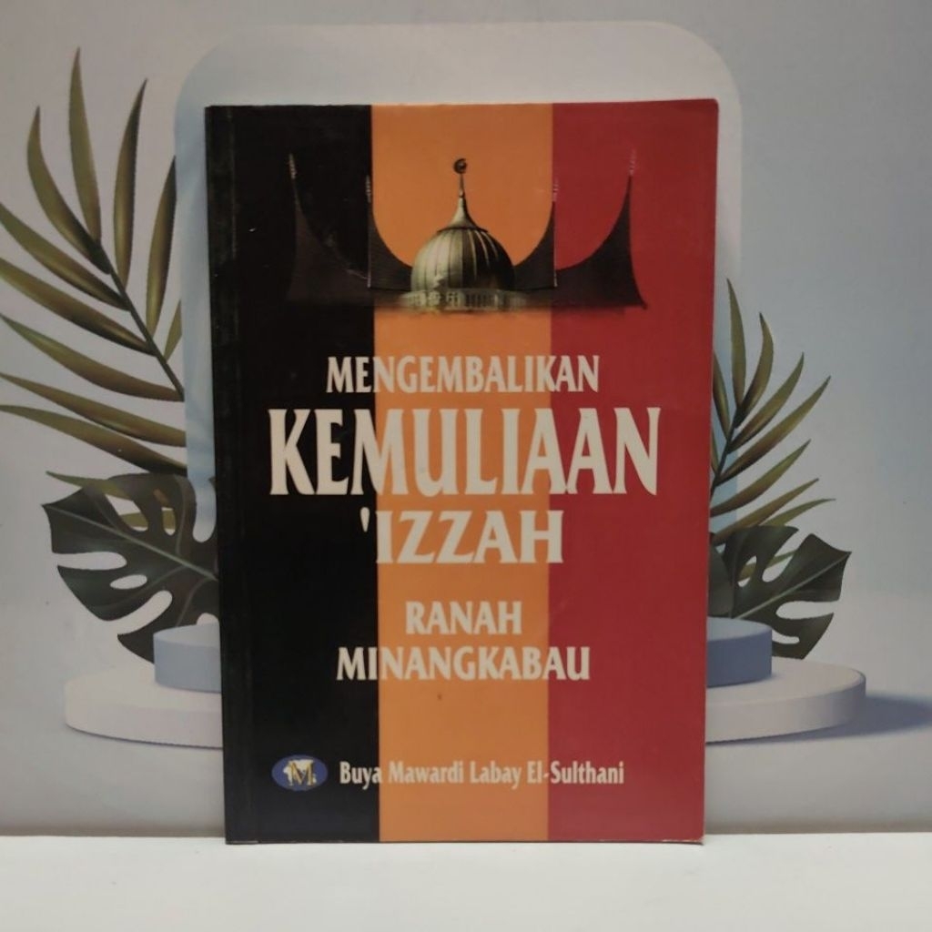 Buku Islami Mengembalikan Kemuliaan Izzah Ranah Minangkabau Original Preloved