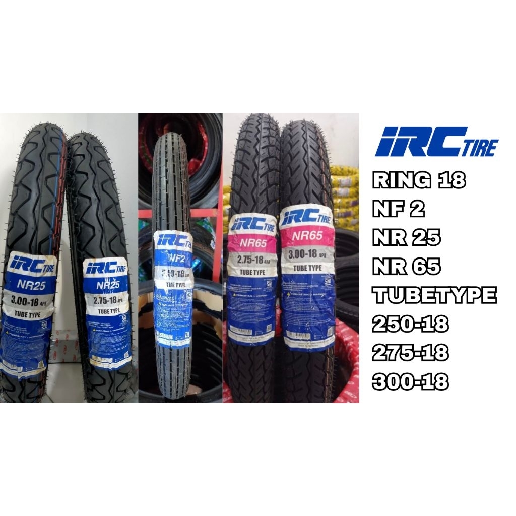 BAN LUAR RING 18 IRC NR 25 NR 65 NF 2 UKURAN 250, 275, & 300 RING 18