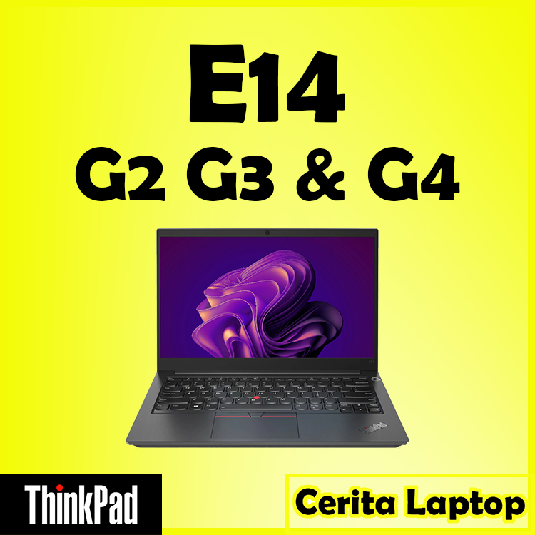 ThinkPad E14 Gen 4 - Thinkpad E14 Gen 3 - thinkpad E14 Gen 2 / Thinkpad E14 G2 G3 G4