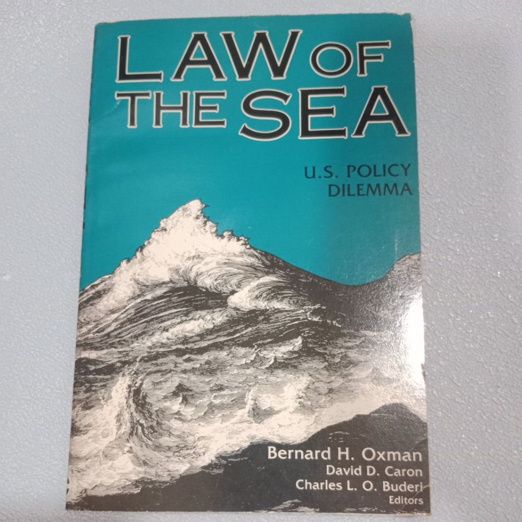 Buku Original Bahasa Inggris Law Of The Sea U.S. Policy Dilemma by Bernard H. Oxman,dkk