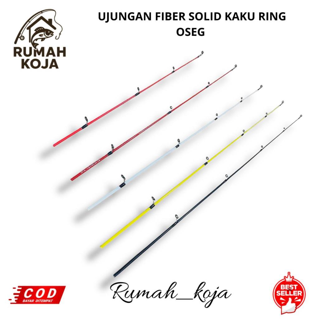 RUMAH KOJA - UJUNG JORAN FIBER SOLID KAKU RING OSEG