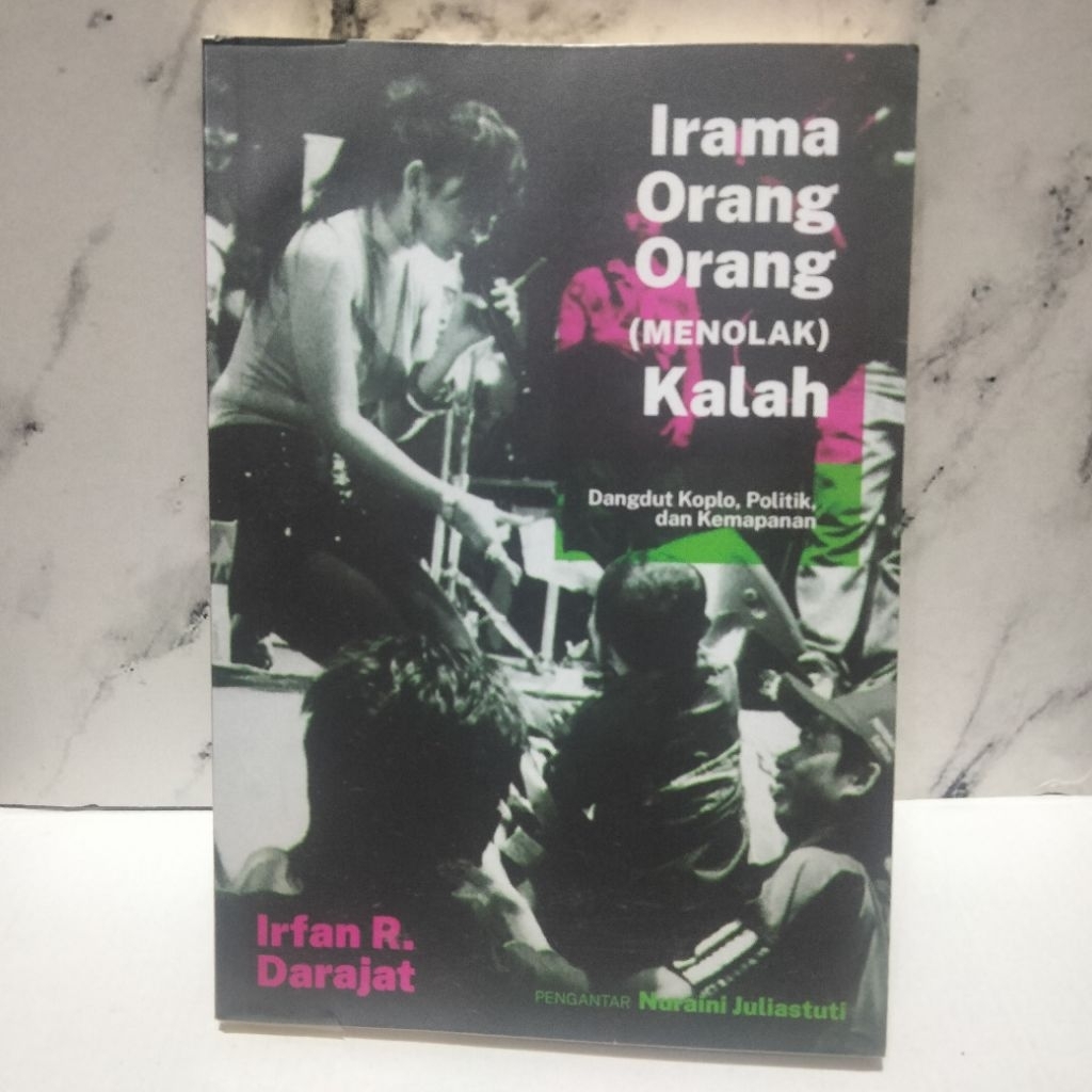 BUKU PRELOVED IRAMA ORANG-ORANG MENOLAK KALAH IRFAN R. DERAJAT