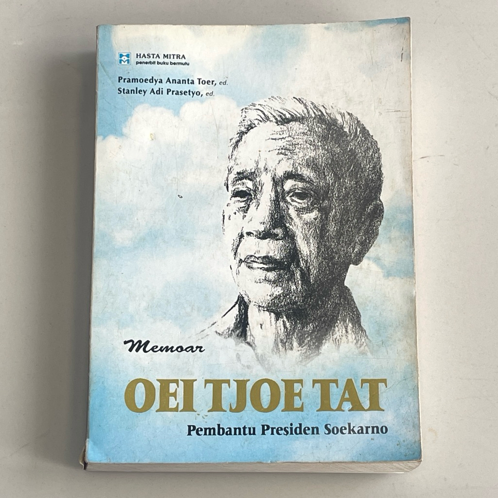 Buku MEMOAR OEI TJOE TAT Pembantu Presiden Soekarno