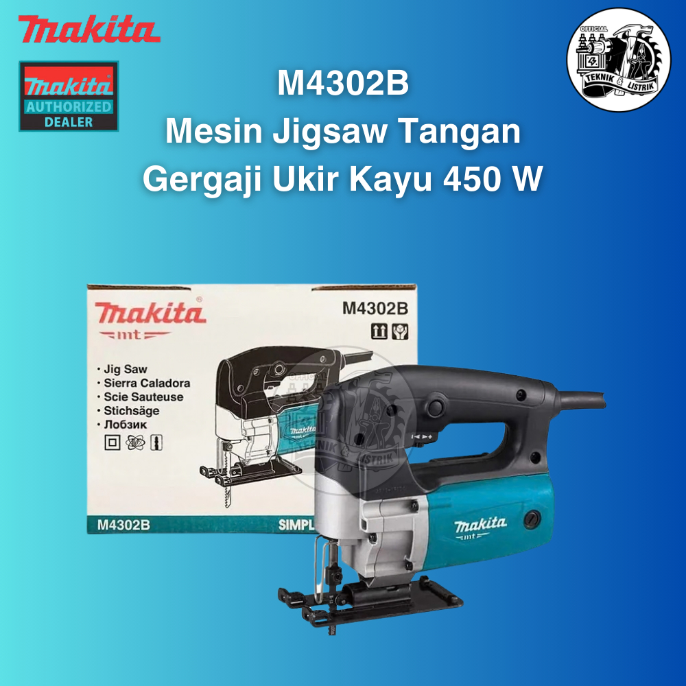 Mesin Jigsaw Tangan Gergaji Ukir Kayu Listrik 450 Watt M4302B MAKITA / Mesin Gergaji Jig Saw Potong 