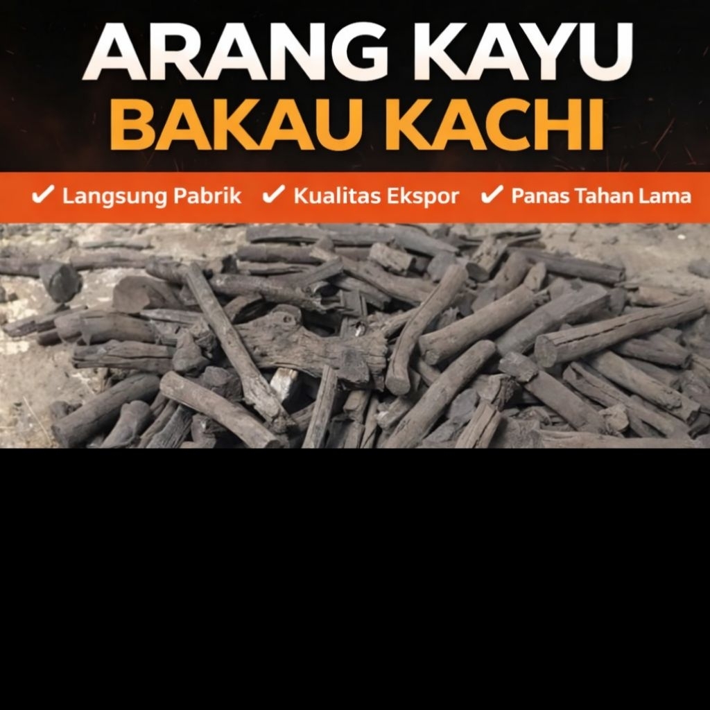 Arang Kayu Bakau Kachi – Panas Stabil & Tahan Lama