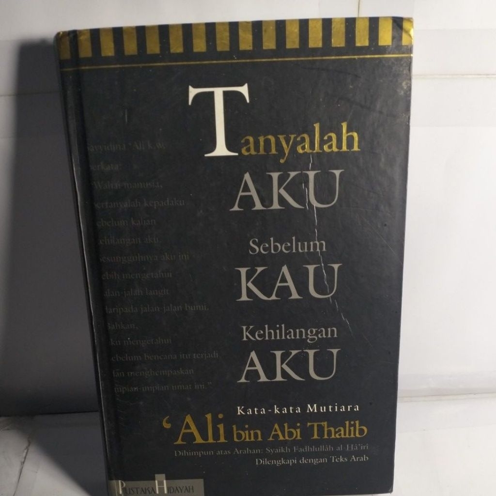 Tanya  Aku sebelum Kau  kehilangan Aku kata kata mutiara Ali bin Abi Thalib