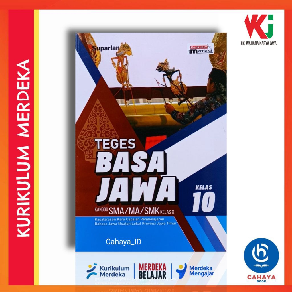 Buku Siswa Teges Basa Jawa Kelas 10 SMA/MA Kurikulum Merdeka - Buku Bahasa Jawa Kurikulum Merdeka Un