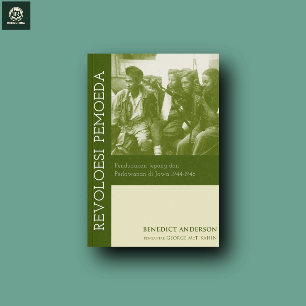 Buku Revolusi Pemoeda: Pendudukan Jepang dan Perlawanan di Jawa 1944-1946 - Benedict Anderson - Marj