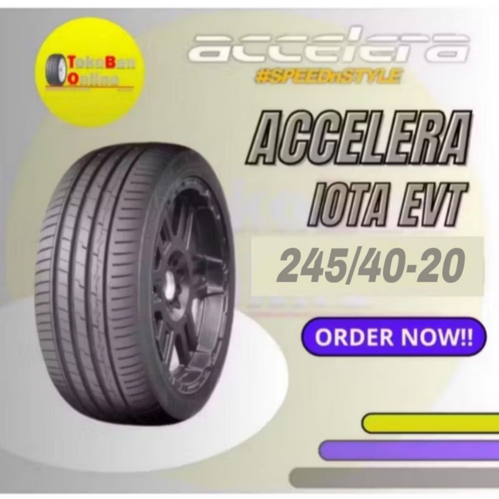Ban Accelera 245/40R20 245/40/20 24540R20 245/40 24540 R20 R 20 IOTA EVT