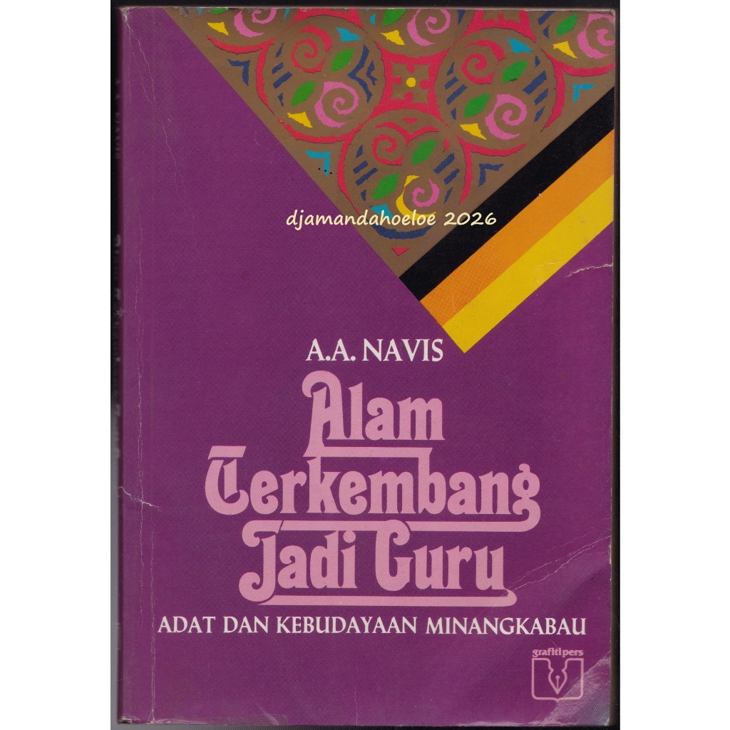 AA Navis: Alam Terkembang Jadi Guru terbitan 1986