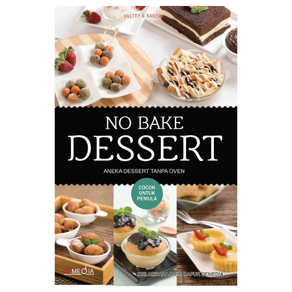 buku Zee Azihara - No Bake Dessert - Aneka Dessert Tanpa Oven