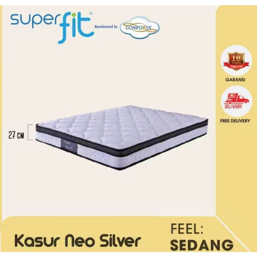 SUPERFIT By COMFORTA Kasur SpringBed Neo Silver Tinggi 27CM Matras Fullset Dipan Garansi 10Tahun