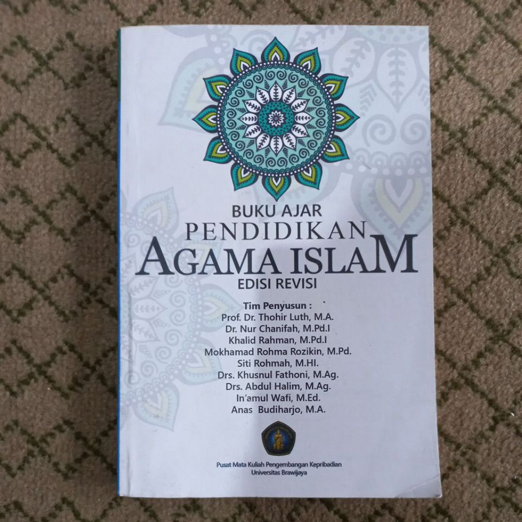 BUKU AJAR PENDIDIKAN AGAMA ISLAM EDISI REVISI UB PRESS
