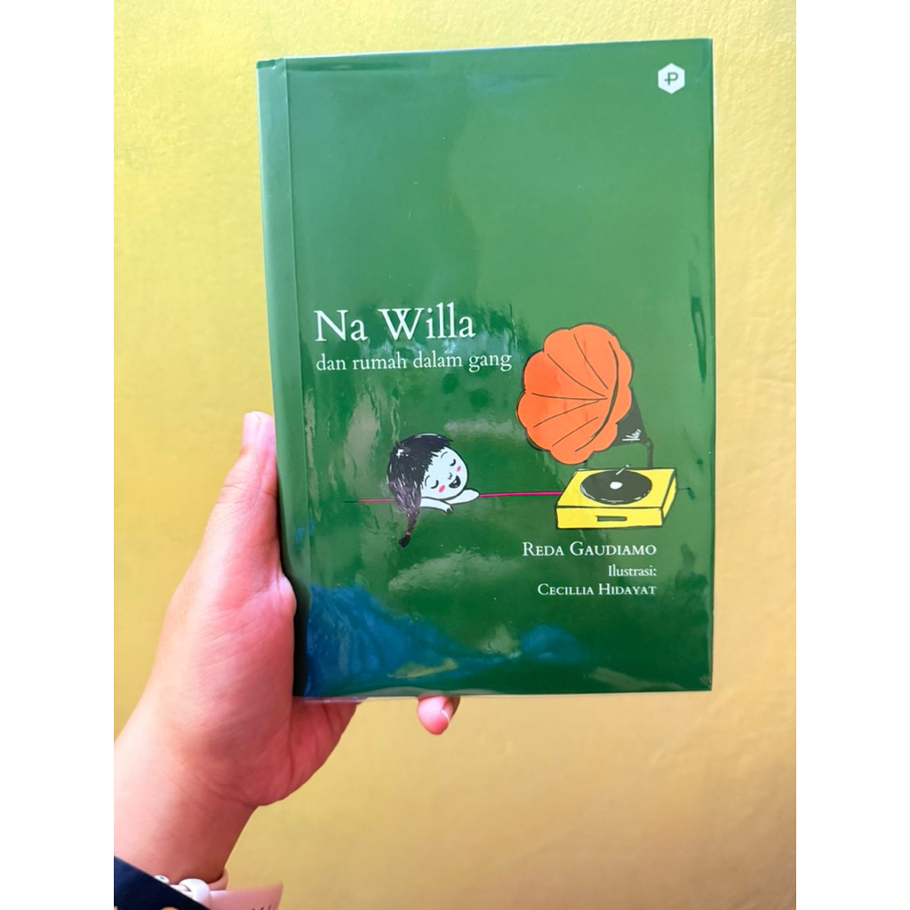 [PRELOVED] Buku Novel Na Willa dan Rumah Dalam Gang (Na Willa 2) - Reda Gaudiamo Post Press