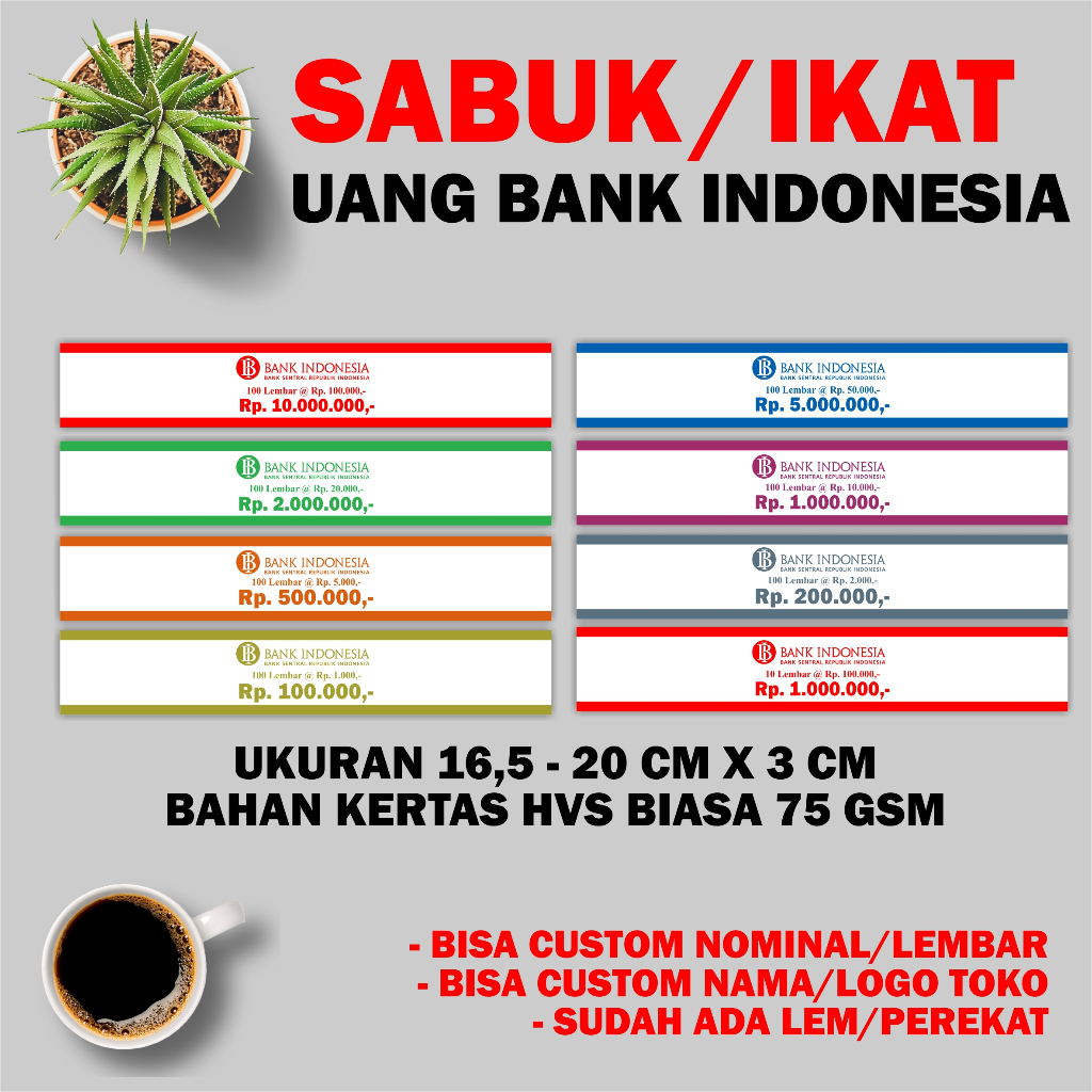 Sabuk Ikat Uang Logo Bank Indonesia Nominal Rp. 100.000 - Rp. 10.000.000, Bahan Kertas HVS Biasa 75 